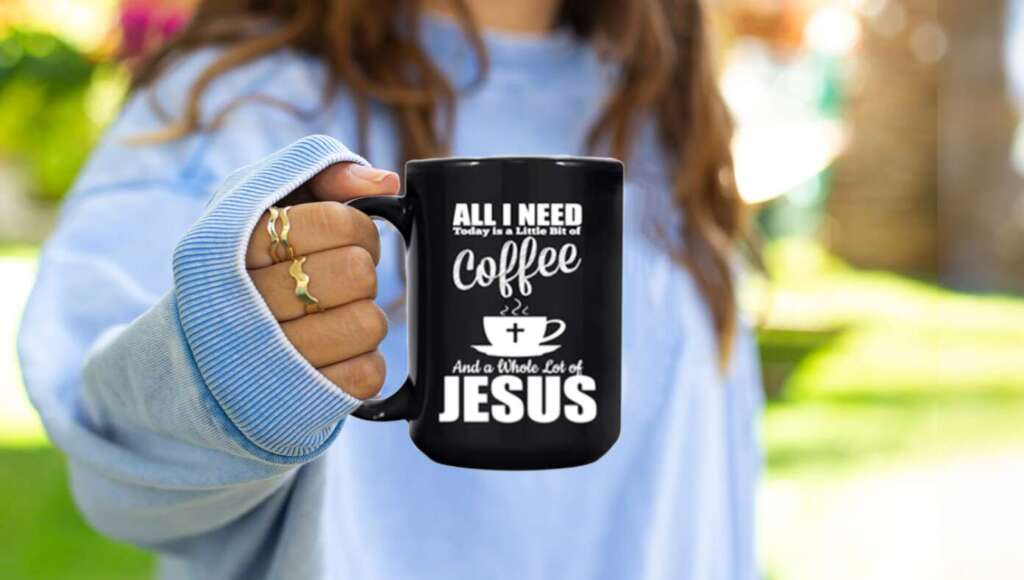 Great Commission Fulfilled: Woman Purchases ‘All I Need Is Coffee And Jesus’ Mug (Satire)