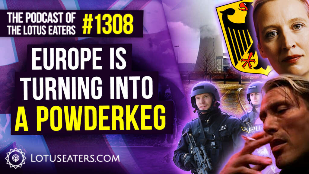 The Podcast of the Lotus Eaters #1308