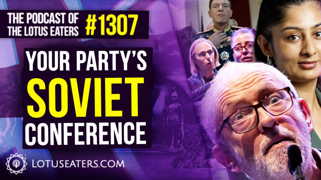 The Podcast of the Lotus Eaters #1307