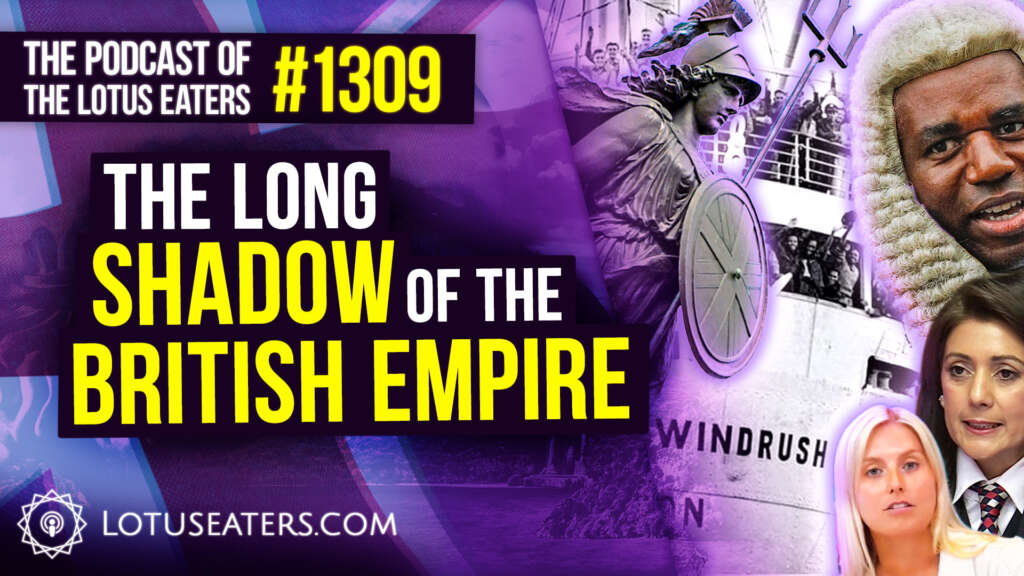 The Podcast of the Lotus Eaters #1309