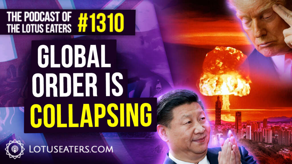 The Podcast of the Lotus Eaters #1310