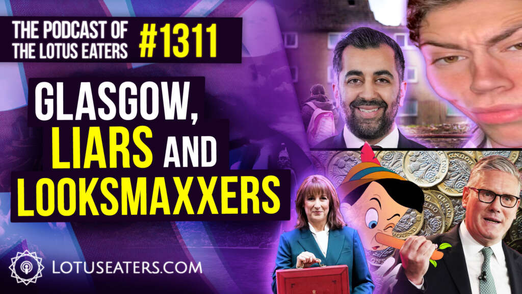 The Podcast of the Lotus Eaters #1311